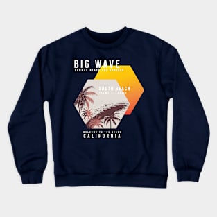 big wave south beach California Crewneck Sweatshirt